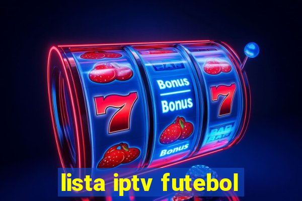 lista iptv futebol